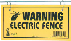 DARE® Electric Fencing Warning Sign DARE®, Electric, Fencing, Warning, Sign, Ranch, farm, supplies, Fence